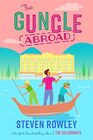 The Guncle Abroad (Guncle , Bk 2)