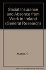 Social Insurance and Absence from Work in Ireland