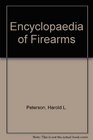 Encyclopaedia of Firearms
