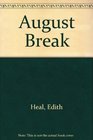 August Break