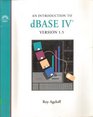 An Introduction to dBASE IV Version 15