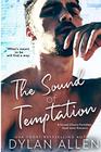 The Sound of Temptation A Standalone Second Chance Forbidden Romance