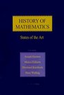 History of Mathematics  States of the Art