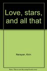 Love Stars and All That A Novel