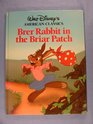 Br'Er Rabbit in the Briar Patch (Walt Disney's American Classics)