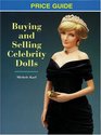 Buying and Selling Celebrity Dolls Price Guide