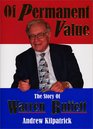 Of Permanent Value The Story of Warren Buffett/More in '04 California Edition
