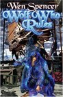 Wolf Who Rules (Tinker, Bk 2)