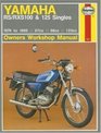 Haynes Yamaha RS/RXS100  125 Singles Owners Workshop Manual 1974 to 1995  97cc  98cc  123cc