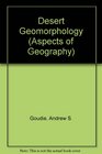 Desert Geomorphology