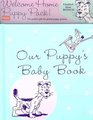 Our Puppy's Baby Book and Gift Set