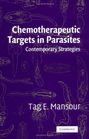 Chemotherapeutic Targets in Parasites  Contemporary Strategies