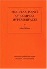 Singular Points of Complex Hypersurfaces