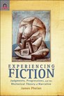 Experiencing Fiction Judgments Progression and the Rhetorical Theory of Narrative