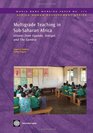 Multigrade Teaching in SubSaharan Africa Lessons from Uganda Senegal and The Gambia