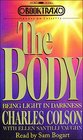 The Body Being Light in Darkness