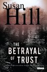The Betrayal of Trust (Simon Serailler, Bk 6)