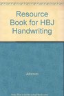 Resource Book for HBJ Handwriting