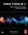 Pro Tools 8 Music  Production Recording  Editing and Mixing