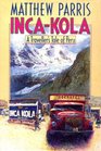 INCAKOLA TRAVELLER'S TALE OF PERU