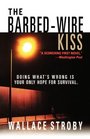 The BarbedWire Kiss