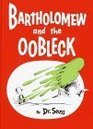 Bartholomew and the Oobleck : (Caldecott Honor Book)