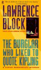The Burglar Who Liked to Quote Kipling (Bernie Rhodenbarr, Bk 3)
