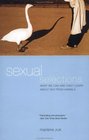 Sexual Selections What We Can and Can't Learn About Sex from Animals