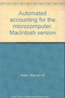 Automated Accounting for the Microcomput