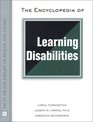 The Encyclopedia of Learning Disabilities