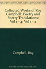 Collected Works of Roy Campbell Vol 1  2 Poetry and Poetry Translations