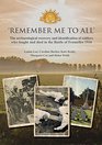 'Remember Me To All' The archaeological recovery and identification of soldiers who fought and died in the battle of Fromelles 1916