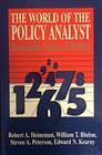 World of the Policy Analyst Rationality Values and Politics