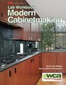 Modern Cabinetmaking Lab Workbook
