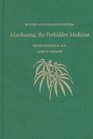 Marihuana the Forbidden Medicine  Revised and Expanded Edition