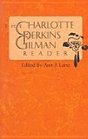 The Charlotte Perkins Gilman reader The yellow wallpaper and other fiction