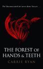 The Forest of Hands and Teeth (Forest of Hands and Teeth, Bk 1)