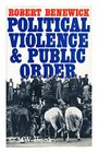 Political violence  public order A study of British fascism