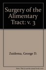 Surgery of the Alimentary Tract v 3