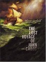 The Lost Voyage Of John Cabot