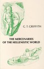 Mercenaries of the Hellenistic World