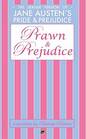 Prawn and Prejudice  Salcombe