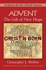 The Gift of New Hope Scriptures for the Church Seasons