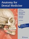 Anatomy for Dental Medicine Second Edition