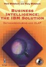 Business Intelligence The IBM Solution Datawarehousing and OLAP