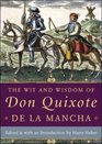 The Wit and Wisdom of Don Quixote de la Mancha