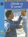 Donde Va El Correo/ Where Does the Mail Go