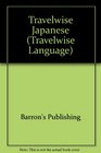 Barron's Travelwise Japanese
