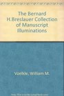 The Bernard H Breslauer Collection of Manuscript Illuminations