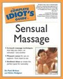 Complete Idiot's Guide to Sensual Massage